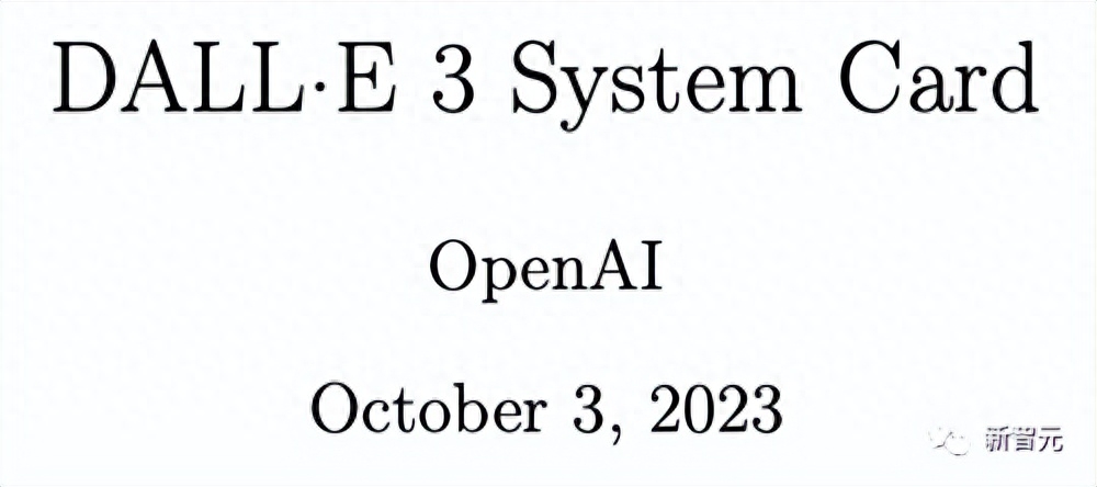 DALL·E 3辣眼图流出!OpenAI 22页报告揭秘:ChatGPT自动改写Prompt DALL·E 3辣眼图流出!OpenAI 22页报告揭秘:ChatGPT自动改写Prompt